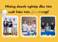 Những doanh nghiệp đầu tiên có mặt trên ứng dụng GlowMeUp